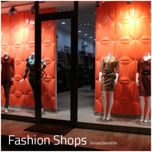 3D Wandpaneele - Einsatzbereich Gewerbe - Fashion Shops - Deckenpaneele - 3D Tapeten